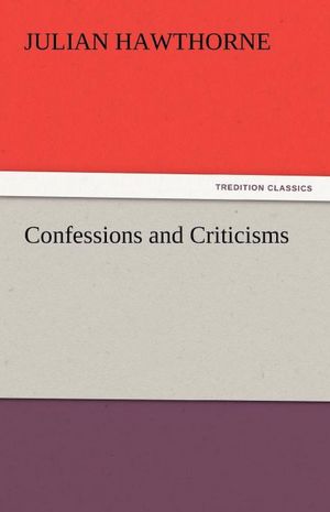 Confessions and Criticisms [ePUB]